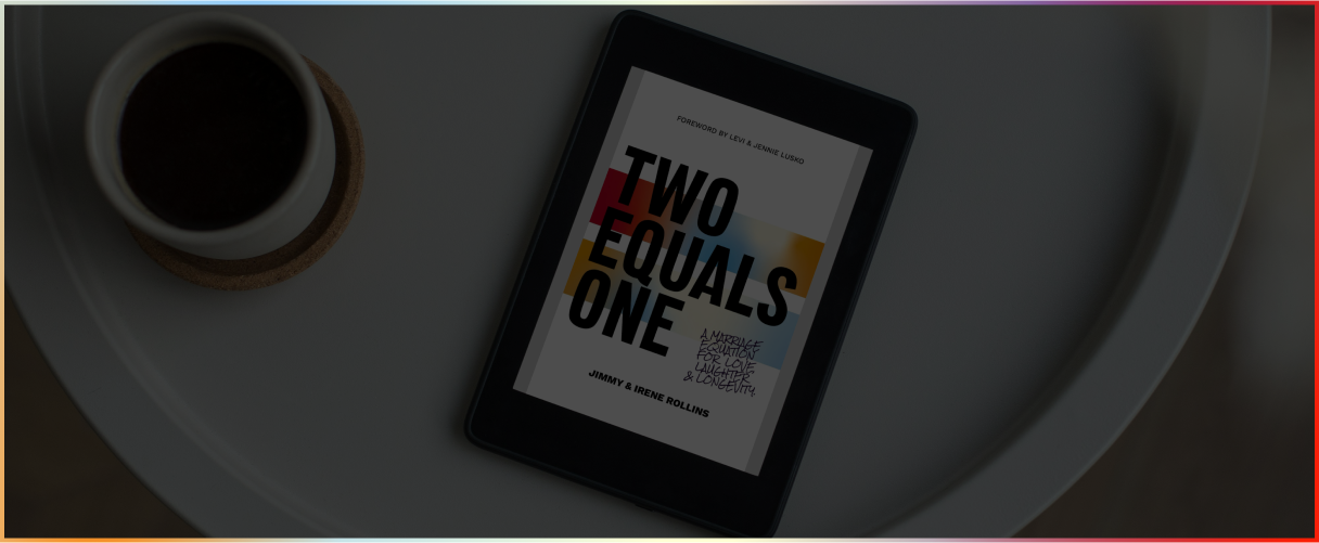 Two Equals One by Jimmy and Irene Rollins